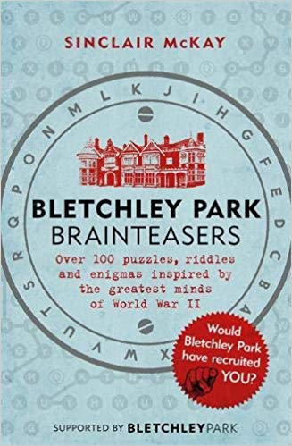 Bletchley Park Brainteasers by Sinclair McKay