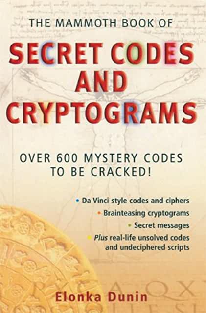 Secret Codes and Cryptogramsby Elena Dunin