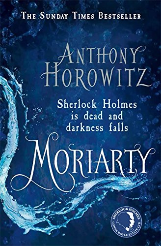 Moriarty by Anthony Horowitz