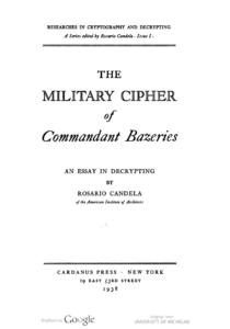 A link to an online copy of "The Military Cipher of Commandant Bazeries by Rosario Candela.